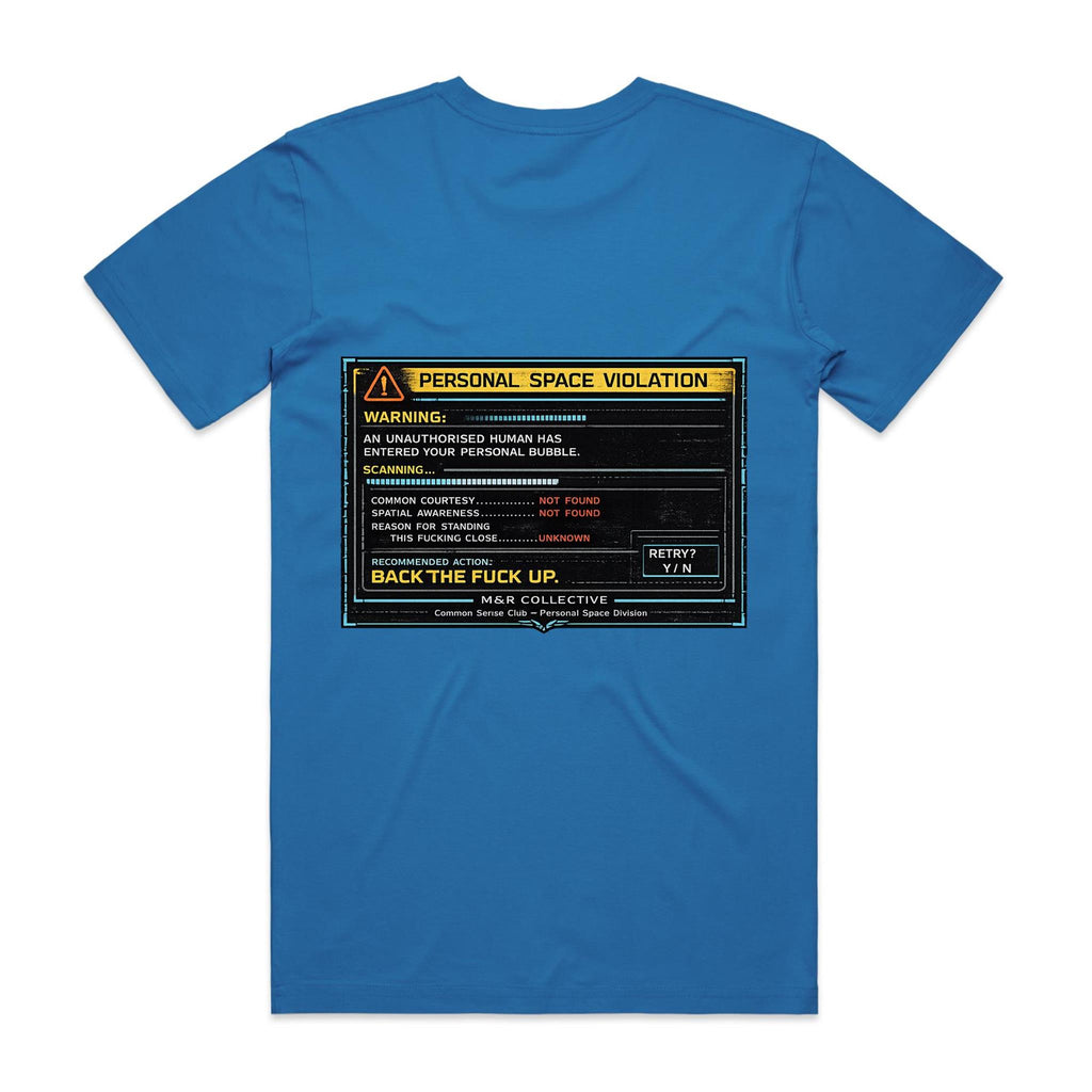 M&R Collective — Personal Space Violation Tee