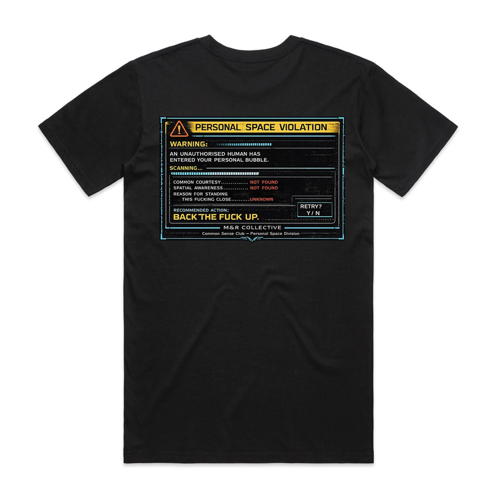 M&R Collective — Personal Space Violation Tee