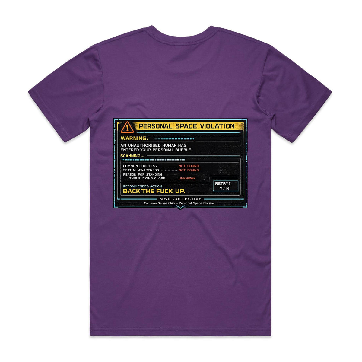M&R Collective — Personal Space Violation Tee